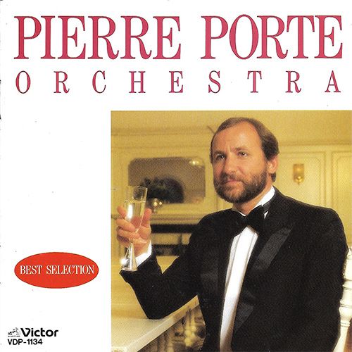 Pierre Porte Orchestra Best Selection
